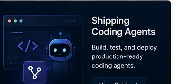 Shipping Coding Agents